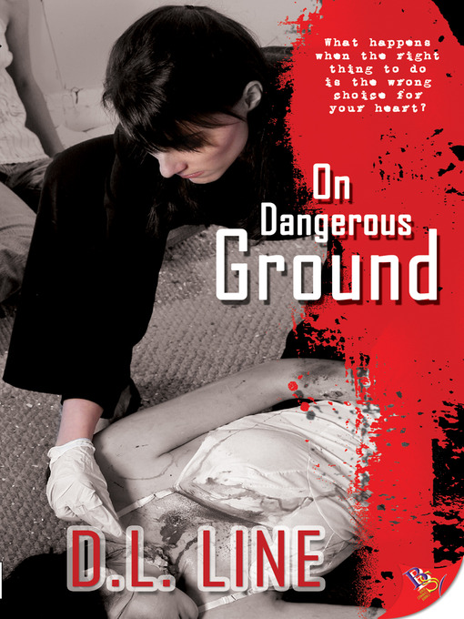 Title details for On Dangerous Ground by D. L. Line - Available